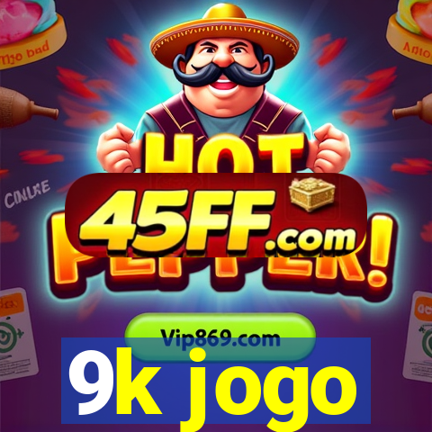 9k jogo